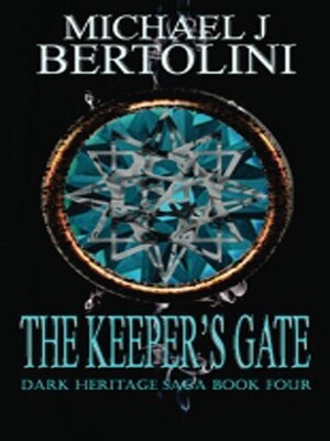 cover image of The Keeper's Gate, Dark Heritage Saga IV